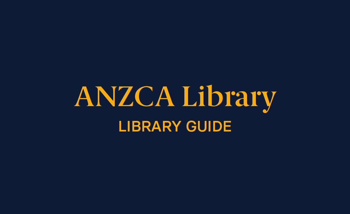 Text in image: ANZCA Library library guide